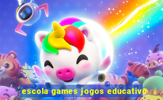 escola games jogos educativo